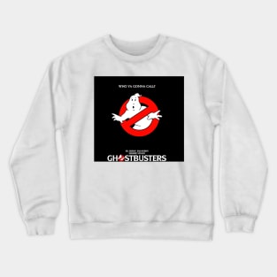 Ghost Buster poster Crewneck Sweatshirt